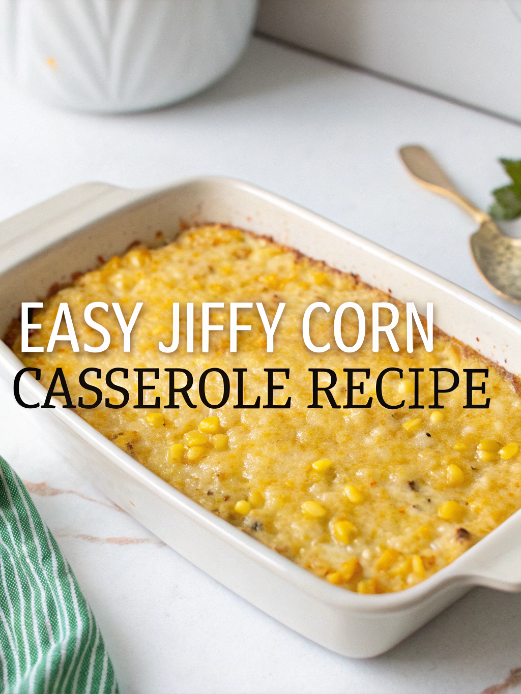Easy Jiffy Corn Casserole