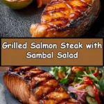 Grilled Salmon Steak with Sambal Salad grilled salmon steak with sambal salad 2025 11 18 231148 150x150 1