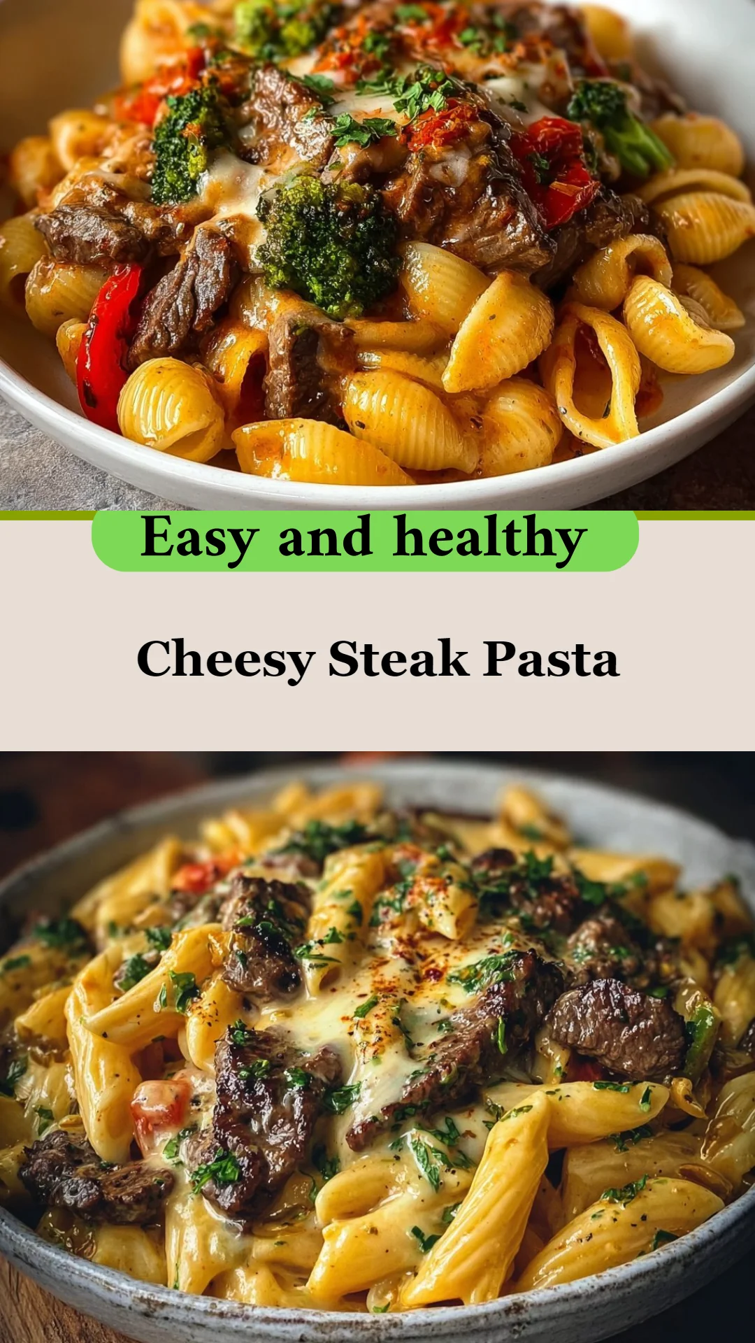 Cheesy Steak Pasta