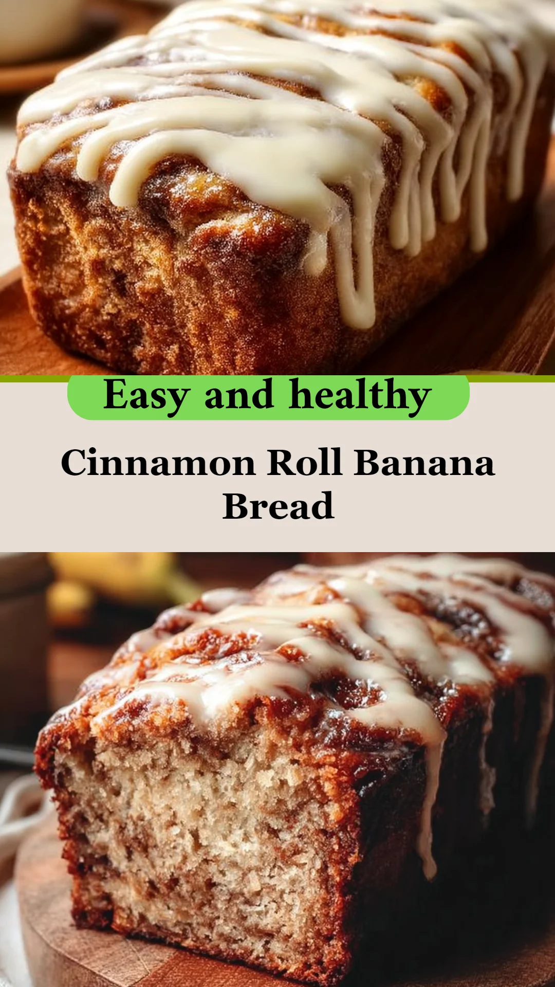 Cinnamon Roll Banana Bread