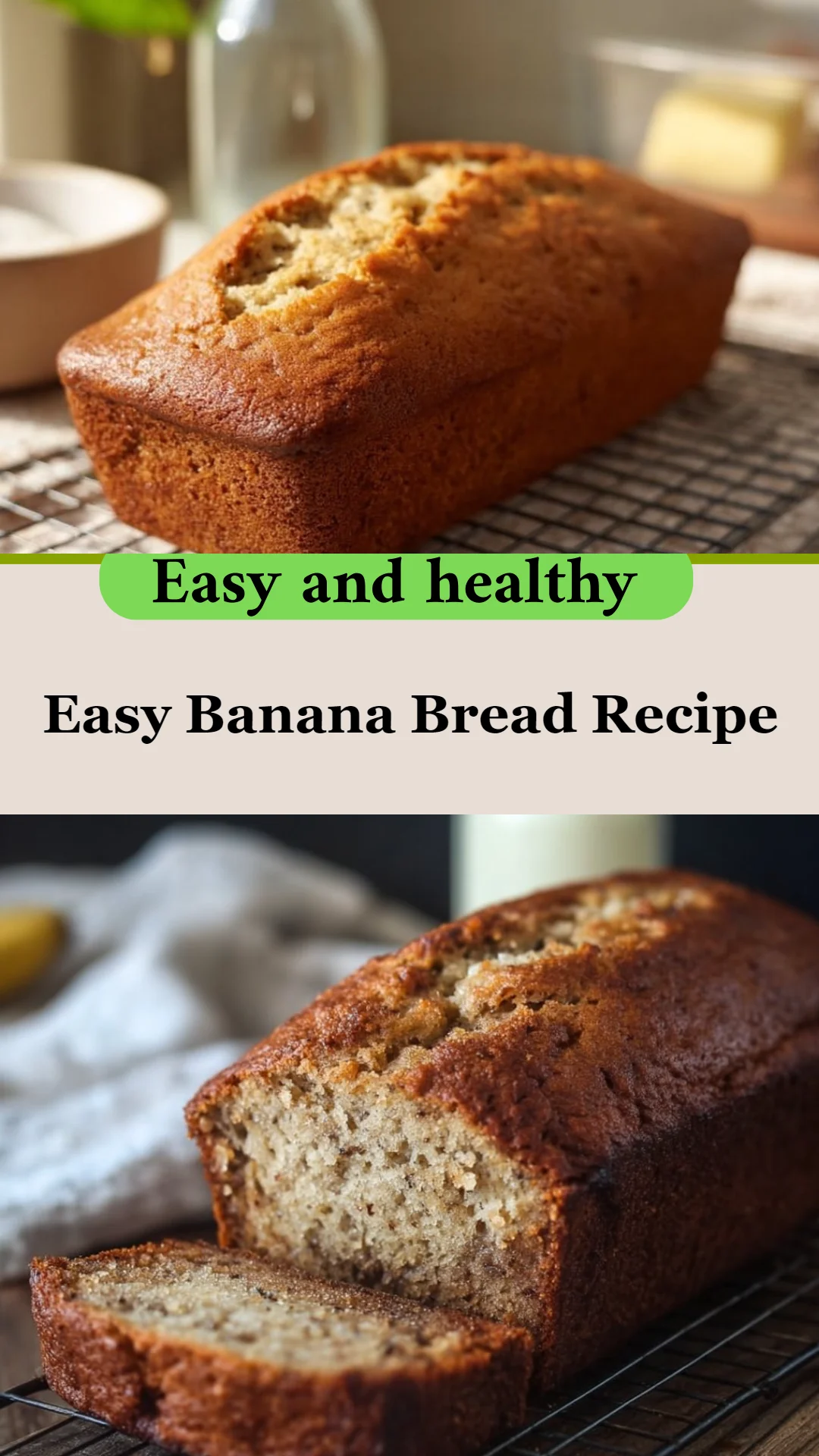 Easy Banana Bread Recipe