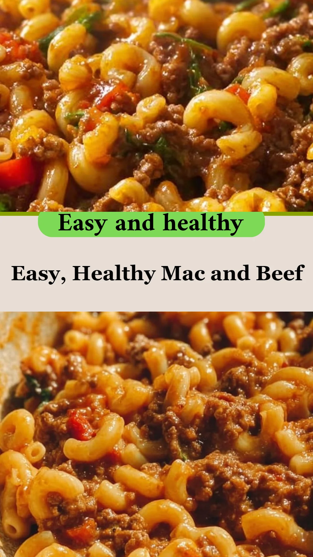 Easy, Healthy Mac and Beef