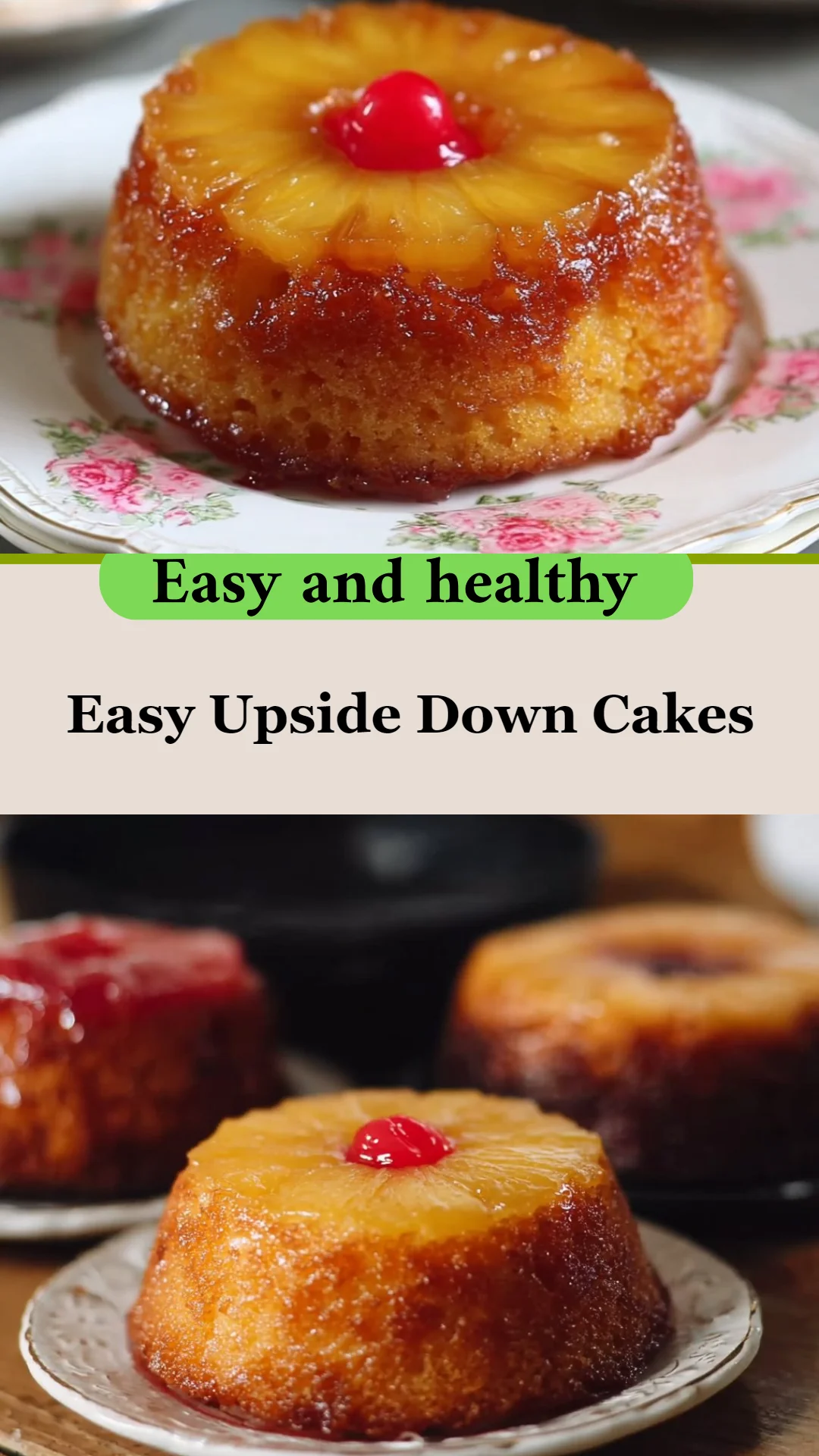 Easy Upside Down Cakes