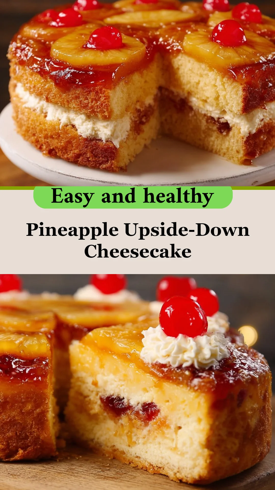 Pineapple Upside-Down Cheesecake