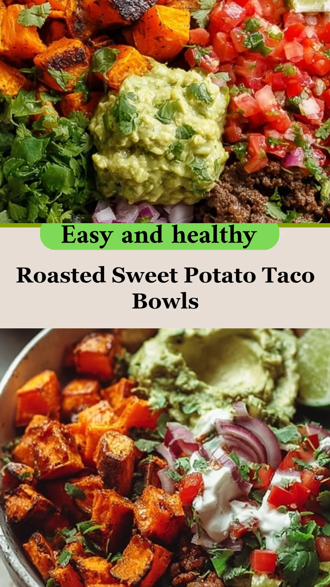 Roasted Sweet Potato Taco Bowls